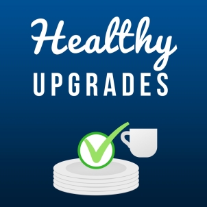 Healthy Upgrades